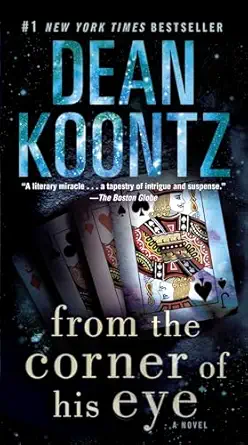from the corner of his eye a novel 1st edition dean koontz 0553593250, 978-0553593259