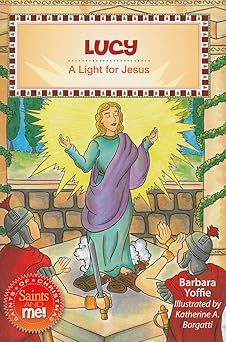 lucy a light for jesus 1st edition barbara yoffie ,katherine borgatti 0764823256, 978-0764823251