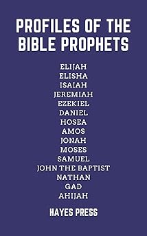 profiles of the prophets 1st edition hayes press 1789101662, 978-1789101669