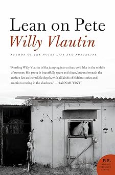 lean on pete a novel 1st edition willy vlautin 0061456535, 978-0061456534