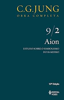 aion estudo sobre o simbolismo do si mesmo vol 9 / 2 1st edition c g jung 8532603734, 978-8532603739