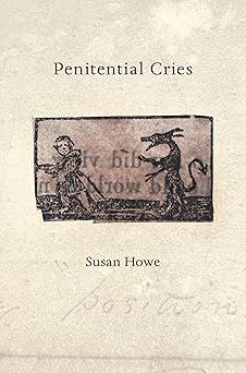 penitential cries 1st edition susan howe 0811239829, 978-0811239820