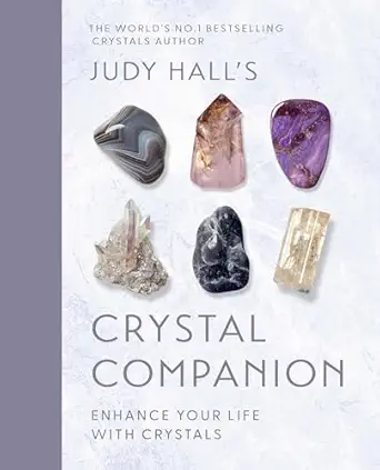 judy halls crystal companion enhance your life with crystals 1st edition judy hall 1841815799, 978-1841815794