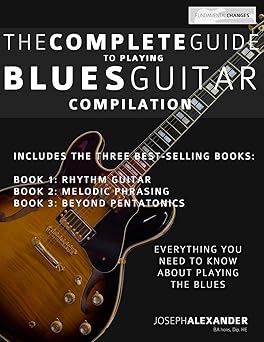 the complete guide to playing blues guitar compilation 1st edition mr joseph alexander 1499260598,