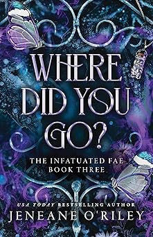 where did you go 1st edition jeneane o\\\'riley 1464225508, 978-1464225505