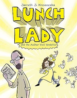 lunch lady and the author visit vendetta lunch lady #3 1st edition jarrett j krosoczka 0375860940,