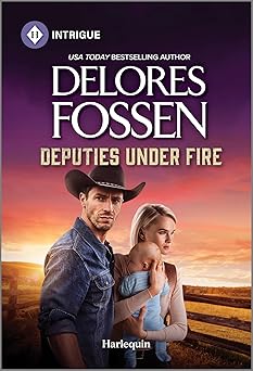 deputies under fire 1st edition delores fossen 1335690182, 978-1335690180