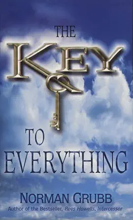 the key to everything 1st edition norman grubb 0875082009, 978-0875082004