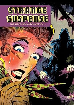 strange suspense the steve ditko archives vol 1 1st edition steve ditko ,blake bell 1606997394, 978-1606997390