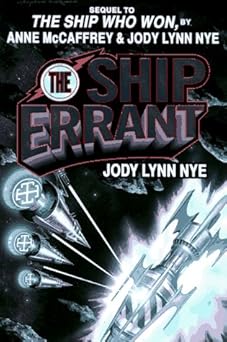 the ship errant 1st edition jody lynn nye 0671877542, 978-0671877545