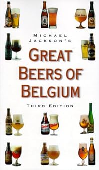 michael jacksons great beers of belgium 1st edition michael jackson 0762404035, 978-0762404032