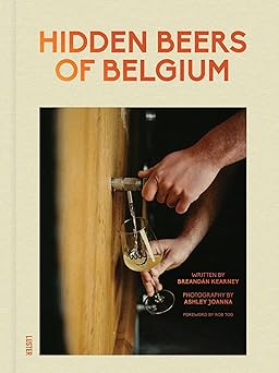 hidden beers of belgium 1st edition breanda n kearney ,ashley joanna 9460583709, 978-9460583704