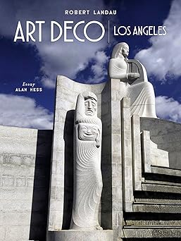 art deco los angeles 1st edition robert landau ,alan hess 162640139x, 978-1626401396