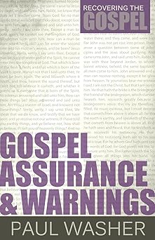 gospel assurance and warnings 1st edition paul washer 1601782942, 978-1601782946
