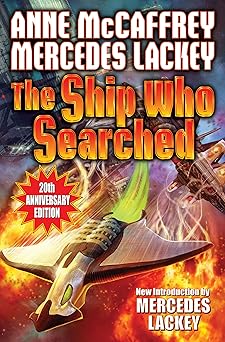 ship who searched 1st edition mercedes lackey ,anne mccaffrey 1451638736, 978-1451638738
