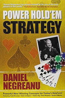 power holdem strategy 1st edition daniel negreanu 1580422047, 978-1580422048