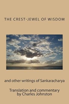 the crest jewel of wisdom and other writings of sankaracharya 1st edition sankaracharya ,adi sankara