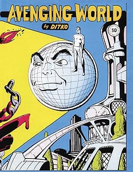 avenging world 1st edition steve ditko ,rodney schroeter ,robin snyder 1945307277, 978-1945307270