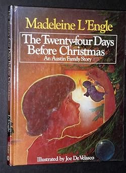 the twenty four days before christmas an austin family story 1st edition madeleine l\\\\\\\'engle 0877888434,