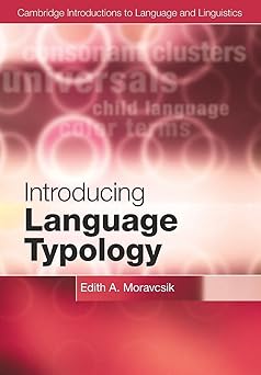 introducing language typology 1st edition edith a moravcsik 0521152623, 978-0521152624