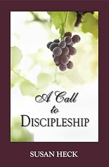 a call to discipleship 1st edition susan heck 1636643396, 978-1636643397