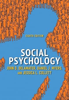 social psychology 1st edition john d delamater ,daniel j myers ,jessica l collett 0813349508, 978-0813349503