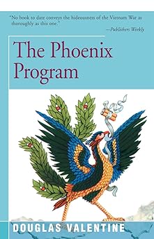 the phoenix program 1st edition douglas valentine 1504032888, 978-1504032889