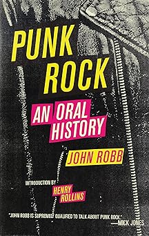 punk rock an oral history 1st edition john robb ,lars fredriksen 1604860057, 978-1604860054