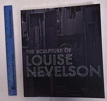 the sculpture of louise nevelson constructing a legend 1st edition brooke kamin,jewish museum 0873342011,
