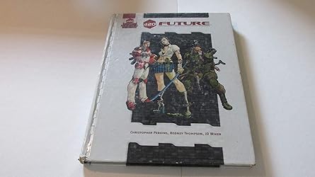 d20 future a d20 modern rules supplement 1st edition christopher perkins ,rodney thompson ,j d wiker