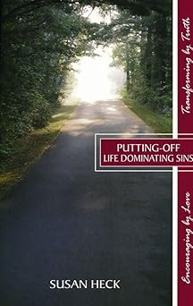 putting off life dominating sins 1st edition susan heck 1636643388, 978-1636643380
