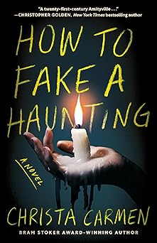 how to fake a haunting 1st edition christa carmen 1662530749, 978-1662530746