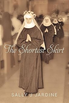 the shortest skirt 1st edition sally j jardine 1537626019, 978-1537626017