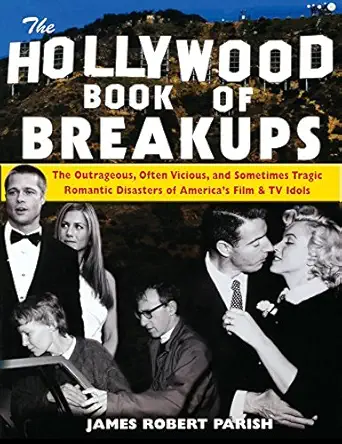 the hollywood book of breakups 1st edition james robert parish 0471752681, 978-0471752684