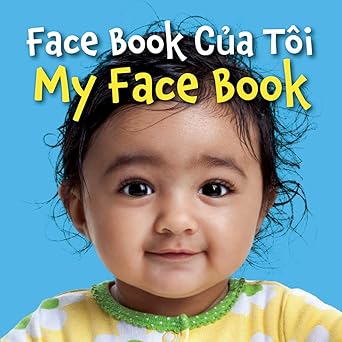 face book cua toi / my face book 1st edition star bright books 1595724230, 978-1595724236