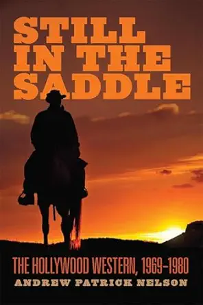 still in the saddle 1st edition nelson 0806148217, 978-0806148212