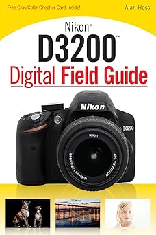 nikon d3200 digital field guide 1st edition alan hess 1118438221, 978-1118438220