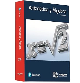 aritmetica y algebra / 4 ed 1st edition conamat 6073235828, 978-6073235822