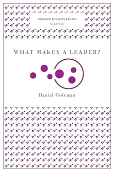 what makes a leader 1st edition daniel goleman 1633692604, 978-1633692602