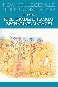 joel obadiah haggai zechariah malachi volume 17 1st edition john j collins 0814628516, 978-0814628515