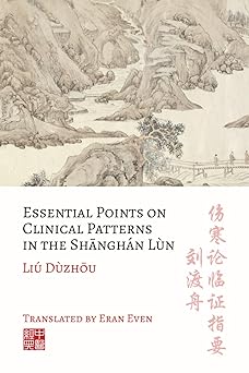 essential points on clinical patterns in the sha ngha n la n 1st edition lia da zha u ,dr eran even ph d