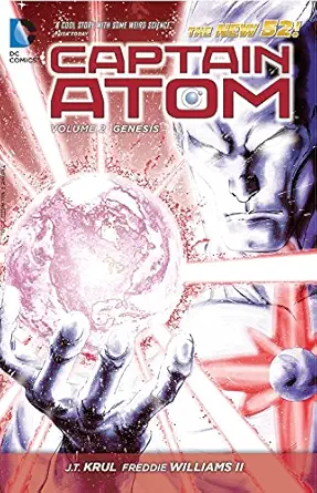 captain atom vol 2 genesis 1st edition j t krul ,freddie williams 1401240992, 978-1401240998