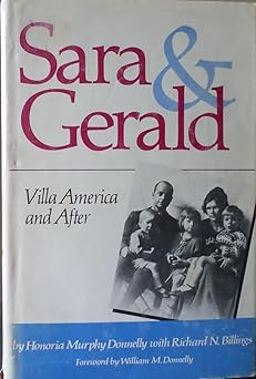sara and gerald villa america and after 1st edition honoria murphy with richard n billings donnelly