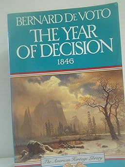 the year of decision 1846 1st edition bernard augustine de voto 0395500796, 978-0395500798