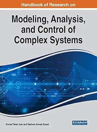 handbook of research on modeling analysis and control of complex systems 1st edition ahmad taher azar ,nashwa