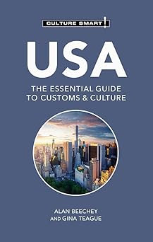 usa culture smart the essential guide to customs and culture 1st edition alan beechey ,gina teague ,culture
