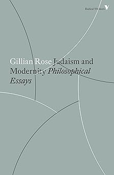 judaism and modernity philosophical essays 1st edition gillian rose 1786630885, 978-1786630889