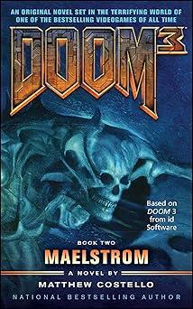 doom 3 maelstrom maelstrom 1st edition matthew costello 1501102834, 978-1501102837