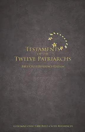 testament of the twelve patriarchs bible cross contains over 1 000 bible cross s 1st edition christian
