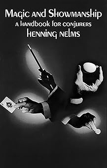 magic and showmanship a handbook for conjurers 1st edition henning nelms 0486410870, 978-0486410876
